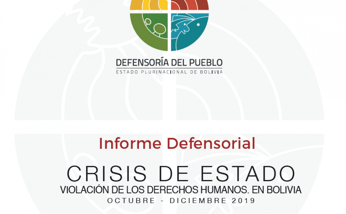 Informe Defensorial Crisis de Estado Bolivia