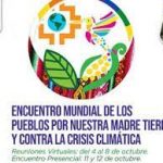 Encuentro Mundial de los Pueblos por Nuestra Madre Tierra y Contra la Crisis Climática.